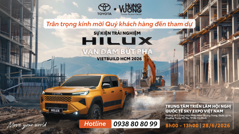 TOYOTA HÙNG VƯƠNG KÍNH MỜI QUÝ KHÁCH ĐẾN TRẢI NGHIỆM HILUX TẠI VIETBUILD 2026