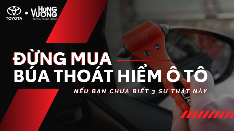 ĐỪNG MUA BÚA THOÁT HIỂM Ô TÔ NẾU BẠN CHƯA BIẾT 3 SỰ THẬT NÀY