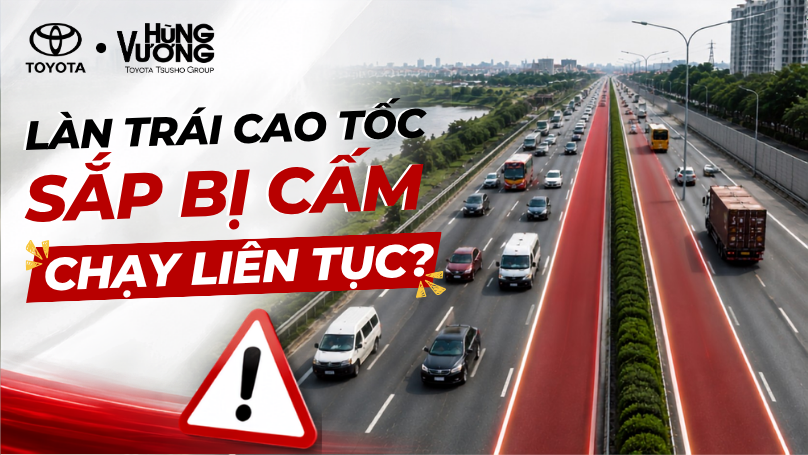 LÀN TRÁI CAO TỐC SẮP BỊ CẤM "CHẠY LIÊN TỤC": LÁI XE CẦN LƯU Ý GÌ?